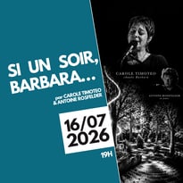 Si un soir, Barbara... à Peyruis