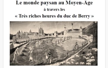 Conférence sur le monde paysan au Moyen-Âge à travers "Les très riches heures du duc de Berry"