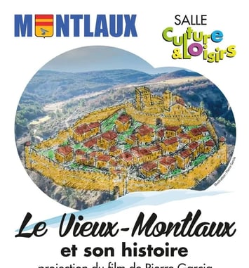 Projection film le Vieux Montlaux et son histoire