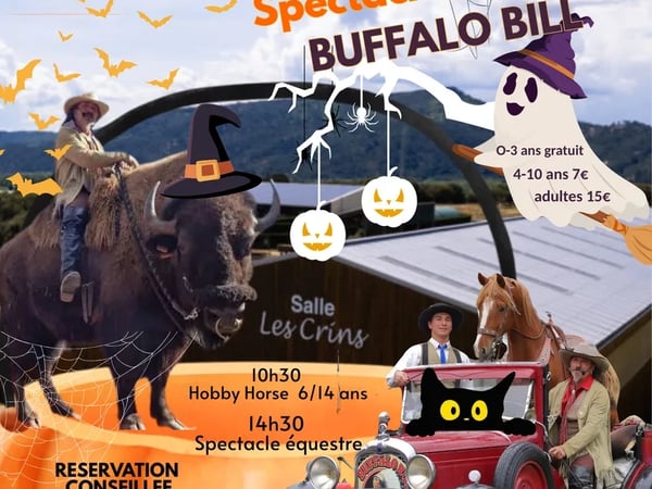 Spectacle équestre : Buffalo Bill, bison et frissons