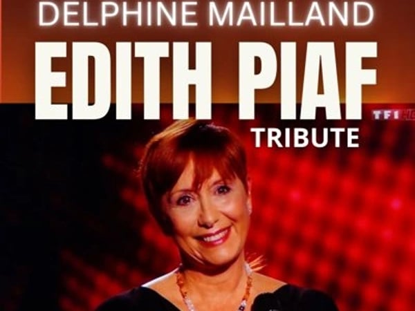 Hommage à Edith Piaf par Delphine Mailland